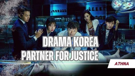 Alur Drama Korea Partner For Justice Episode Youtube