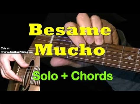 BESAME MUCHO Easy Guitar Solo Chords TAB GuitarNick YouTube