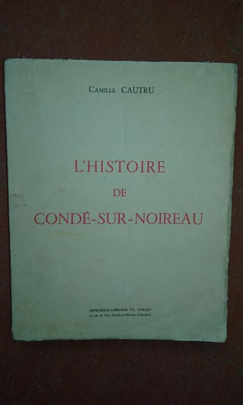 L Histoire De Cond Sur Noireau By Cautru Camille Bon Couverture