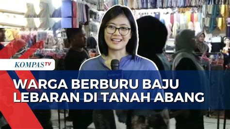 Pasar Tanah Abang Ramai Jelang Lebaran Omzet Pedagang Naik