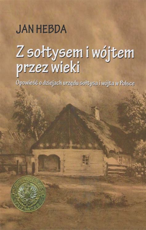 Stara Szuflada Z So Tysem I W Jtem Przez Wieki Opowie O Dziejach