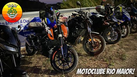 Fui Ao Passeio Do Motoclube Rio Maior Youtube