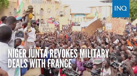 Niger Junta Revokes Military Deals With France Youtube