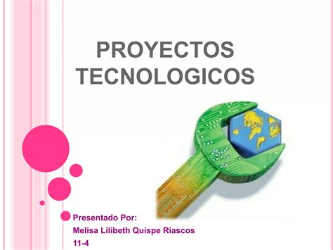 Proyectos Tecnologicos Ppt