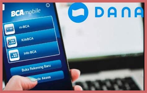 Cara Transfer Bca Ke Dana Dan Kode Bank Lengkap Atmnesia