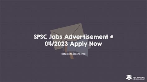 SPSC Jobs Advertisement 04 2023 Apply Now