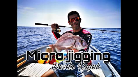 Micro Jigging Desde Kayak Youtube