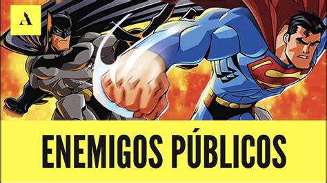 Arriba 67 Imagen Superman Y Batman Son Amigos Abzlocal Mx