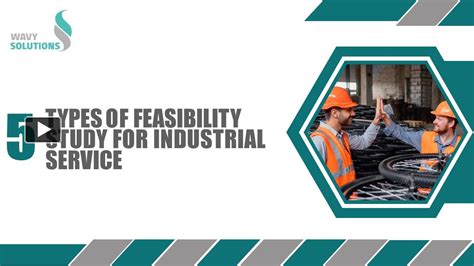 PPT 5 Types Of Feasibility Study For Industrial Service PowerPoint