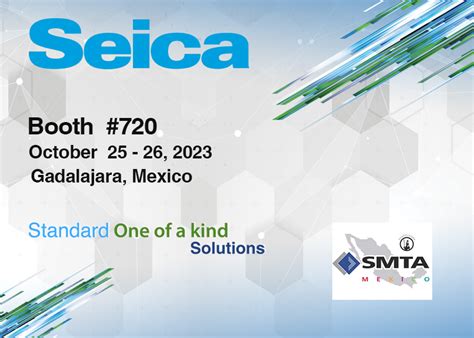 Seica At Smta Guadalajara Expo And Tech Forum October 25 26 Booth 720