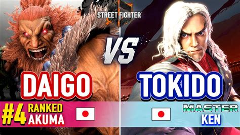 SF6 DAIGO 4 Ranked Akuma Vs TOKIDO Ken Street Fighter 6 High