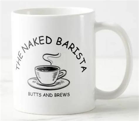 The Naked Barista Is Sending Coffee Mugs Tumblers And Merchandise Around The World