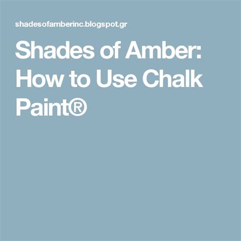 Shades Of Amber How To Use Chalk Paint® Chalk Paint Chalk Paint