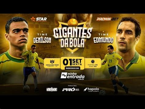 Time Denilson X Time Edmundo Gigantes Da Bola Completo Youtube