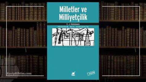 Milletler ve Milliyetçilik Alıntıları Eric J Hobsbawm