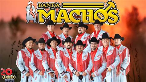 Banda Machos Exitos Puras Rancheras Mix Youtube