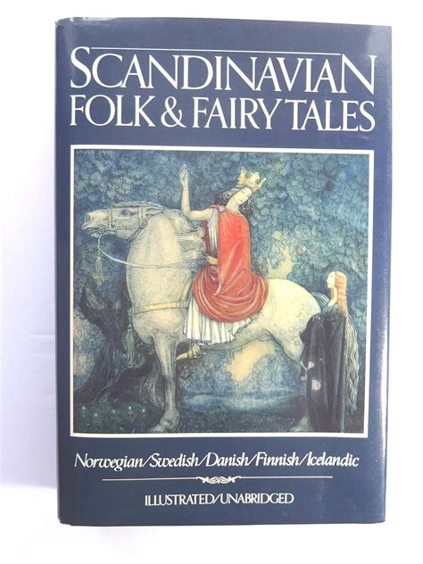 Scandinavian Folk And Fairy Tales Tales From Norway Sweden Denmark