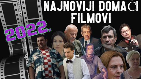 Najnoviji domaći filmovi 2022 godina YouTube