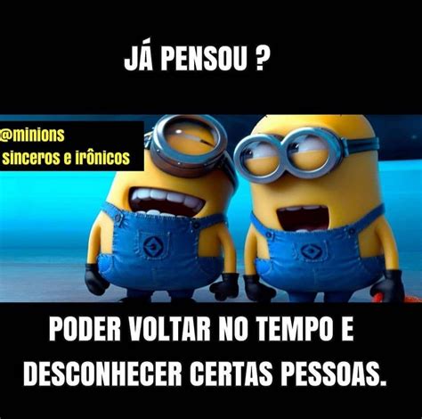 Pin De Marilia Souza Em DIZERES Minions Ironicos Memes