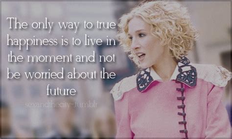 Sex And The City SatC Quotes Maybe Some Women Aren T Meant To Be Tamed Page