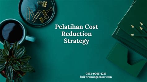 Pelatihan Cost Reduction Strategy