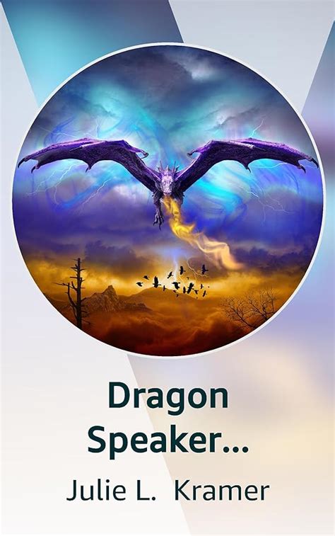 Dragon Speaker Chronicles Adventures Of The Amethyst Dragon Kindle Vella