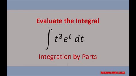 Integration By Parts T 3 E T Dt Example 12 Liate Youtube