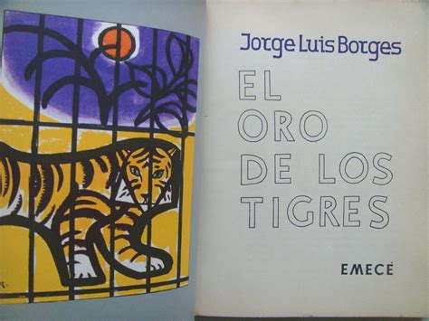 El Oro De Los Tigres De Jorge Luis Borges Bien Encuadernaci N De Tapa