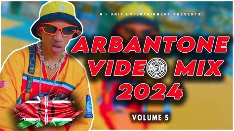 Arbantone Mix 2024 Vol5 By Dj Kelden Gody Tennor Tipsy Gee Soundkraft Spoiler 4t3 Mr Tee