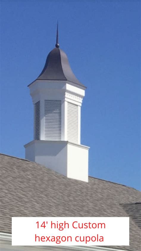 Custom Cupolas Choose Custom Shapes Heights Colors And More