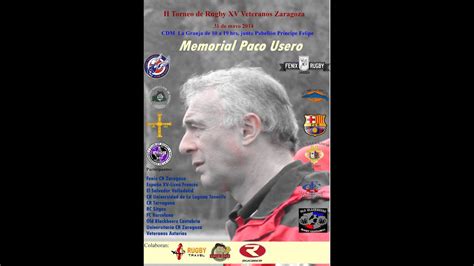 Torneo Rugby XV Veteranos Memorial Paco Usero Zaragoza 2014 YouTube