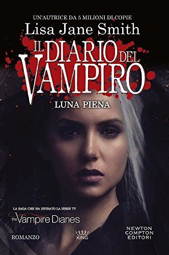 Luna Piena Il Diario Del Vampiro By Lisa Jane Smith Goodreads