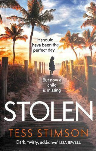 Stolen By Tess Stimson 2021 Uk B Format Paperback For Sale Online Ebay