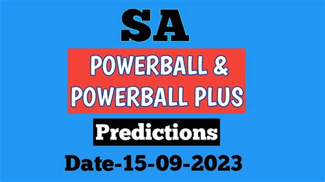 Sa Powerball Powerball Plus Predictions 15 September 2023 Youtube