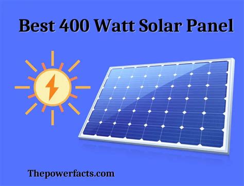 Best 400 Watt Solar Panel: Your Ultimate Guide to Sustainable Power ...