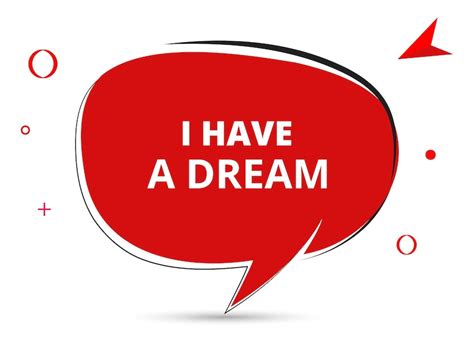 Premium Vector I Have A Dream Speech Bubble Text Banner And Poster