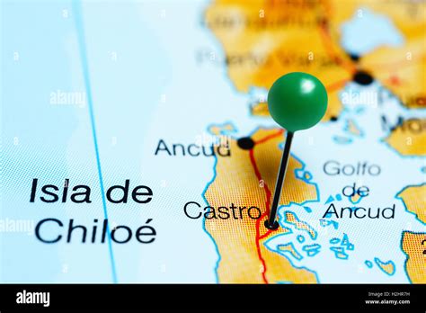 Castro Pinned On A Map Of Chile Stock Photo Alamy