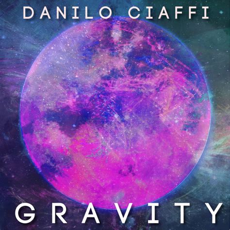 Gravity By Danilo Ciaffi Ep Pixel Mixers