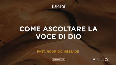 Domenica Gospel Come Ascoltare La Voce Di Dio Past Rodrigo Message