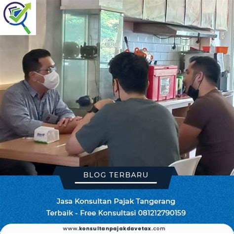 Jasa Konsultan Pajak Tangerang Terbaik Free Konsultasi 081212790159