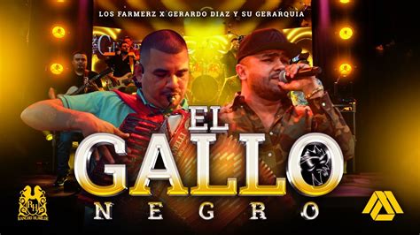 Los Farmerz X Gerardo Diaz Y Su Gerarquia El Gallo Negro En Vivo