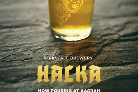 Leeds Aagrah Serves Up Kirkstall Brewery S New Halka Beer