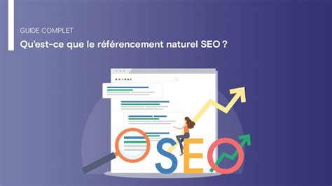 Référencement naturel le guide complet