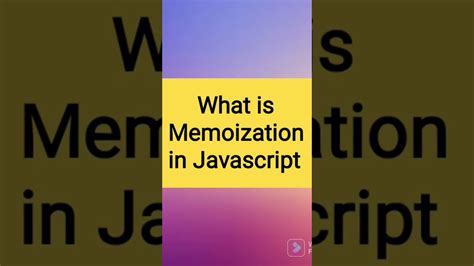 What Is Memoization Youtube