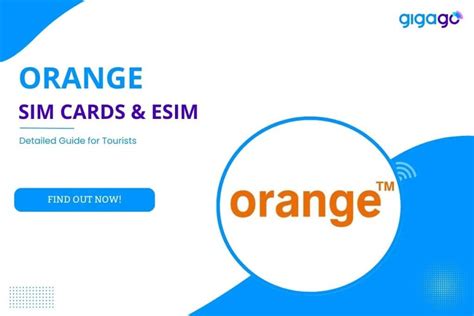 How To Get And Activate Orange SIM Cards And ESIM 2025 Guide For Tourists