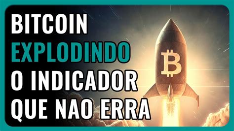 ANÁLISE BITCOIN ESSE INDICADOR NUNCA FALHOU YouTube