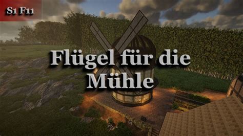 Flügel für Mühle S1 F11 GER HD Unity 7 0 YouTube