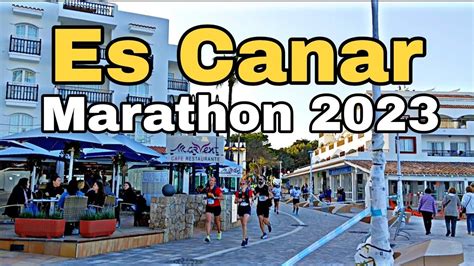 Es Canar Ibiza Spain Latest Update Marathon 2023 Marvent Las Arenas