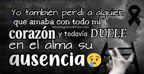 10 Nuevas Imágenes de Luto Tu ausencia me Duele en el Alma