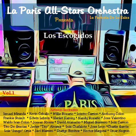 La Paris All Stars Orchestra Los Escogidos Solar Latin Club